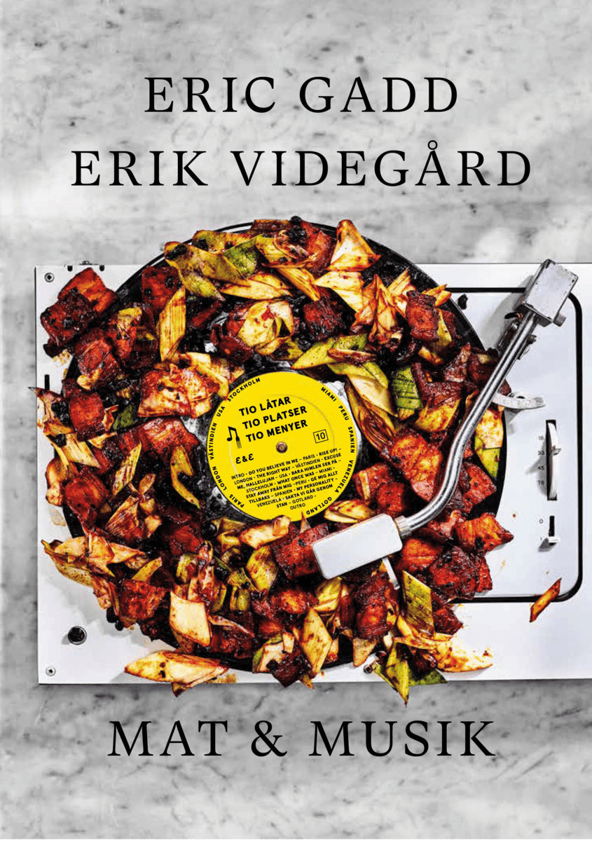 Gadd, Eric ; Videgård, Erik : Mat & musik