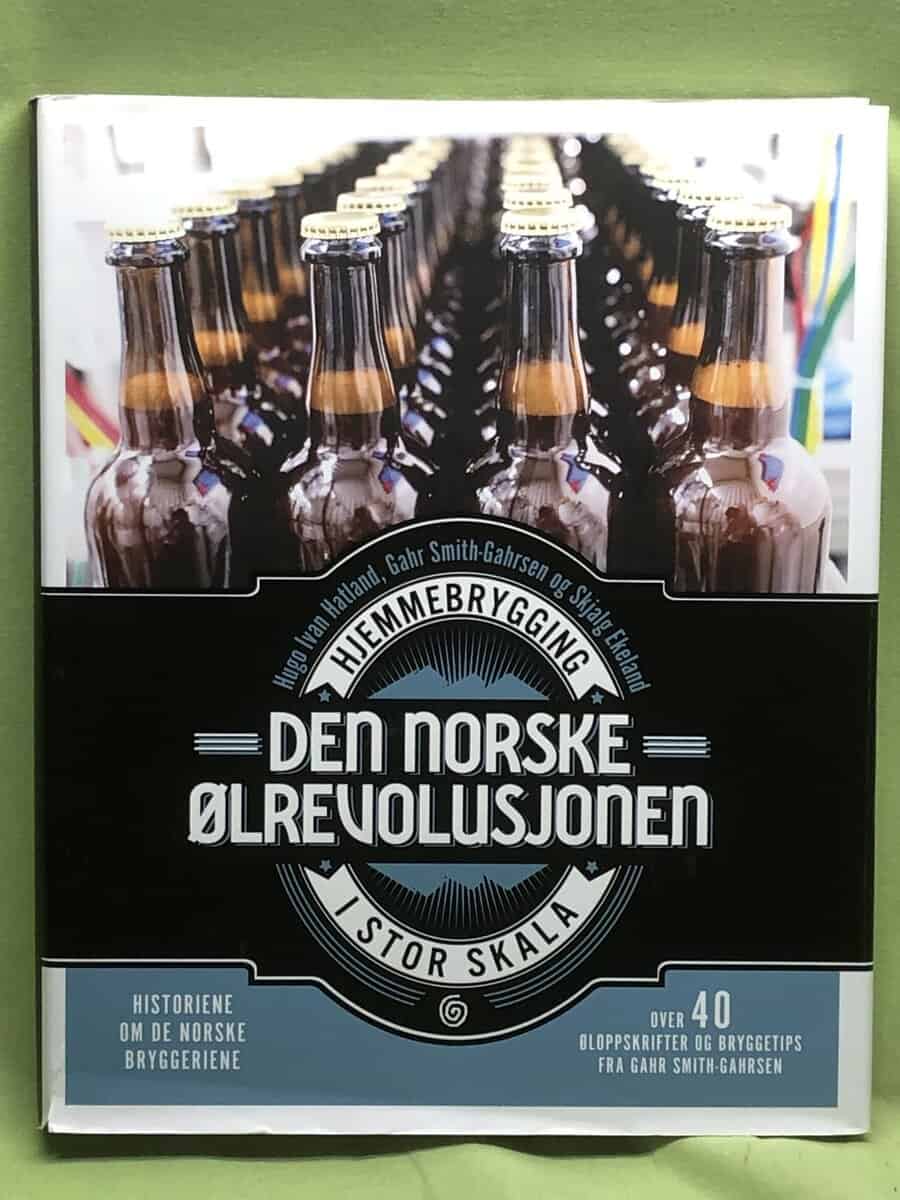 Gahr Smith,Gahrsen,Hugo Ivan Hatland,Skjalg Ekeland : Den norske ølrevolusjonen