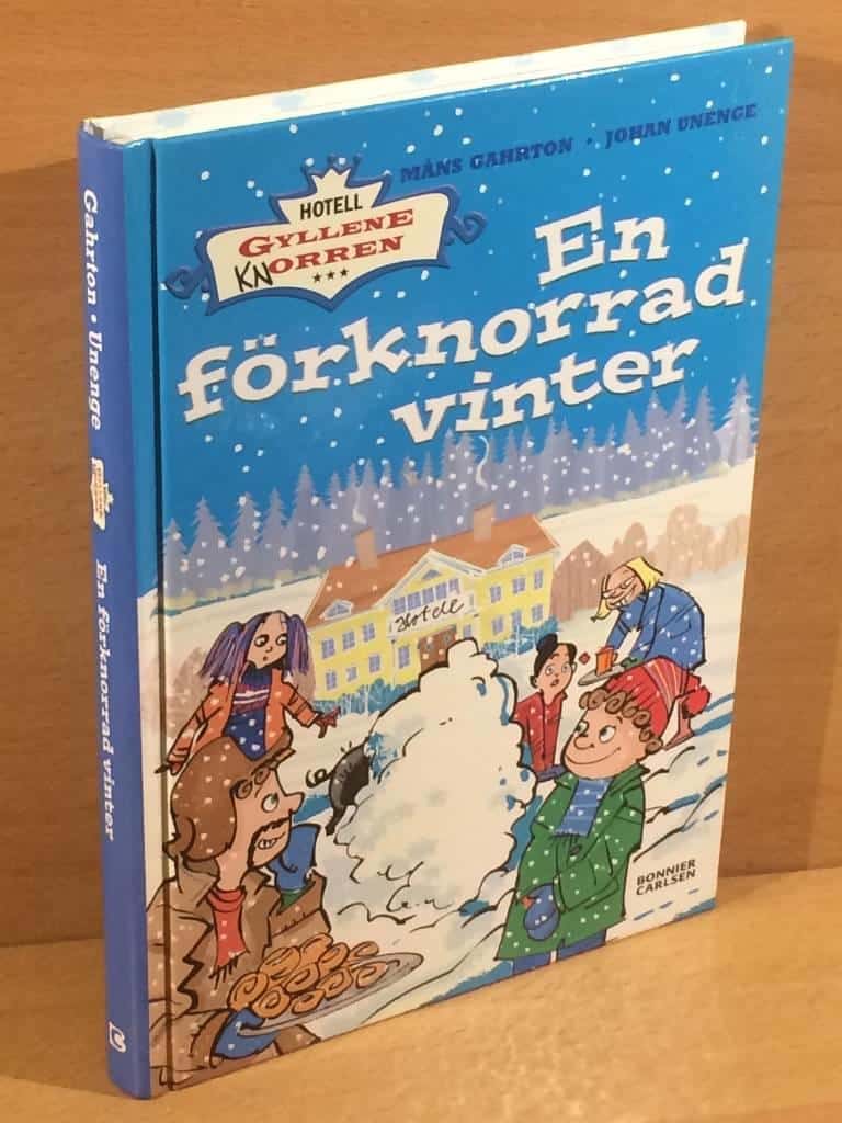 Gahrton, Måns ; Unenge, Johan : En förknorrad vinter