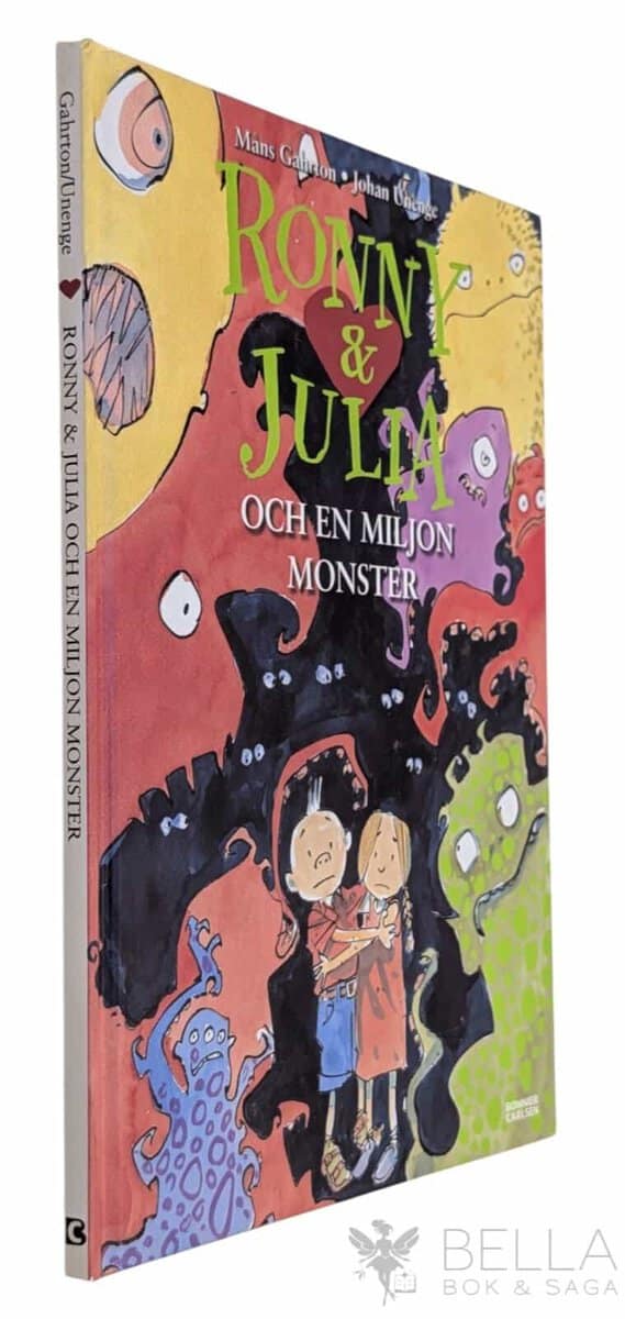Gahrton, Måns ; Unenge, Johan : Ronny & Julia och en miljon monster