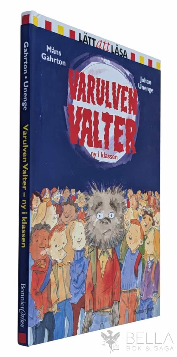 Gahrton, Måns ; Unenge, Johan : Varulven Valter