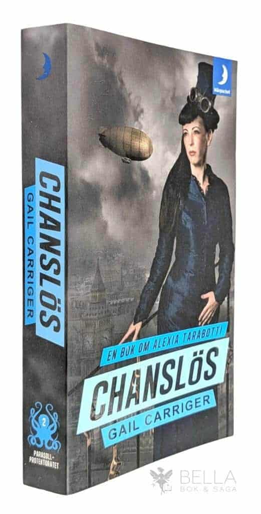 Gail Carriger : Chanslös