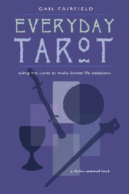 Gail Fairfield : Everyday Tarot