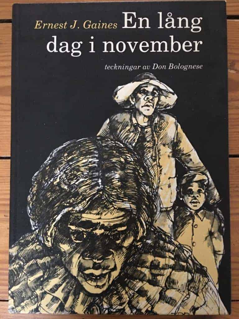 Gaines, Ernest J. ; Bolognese, Don ; Barklund, Gunnar : En lång dag i november