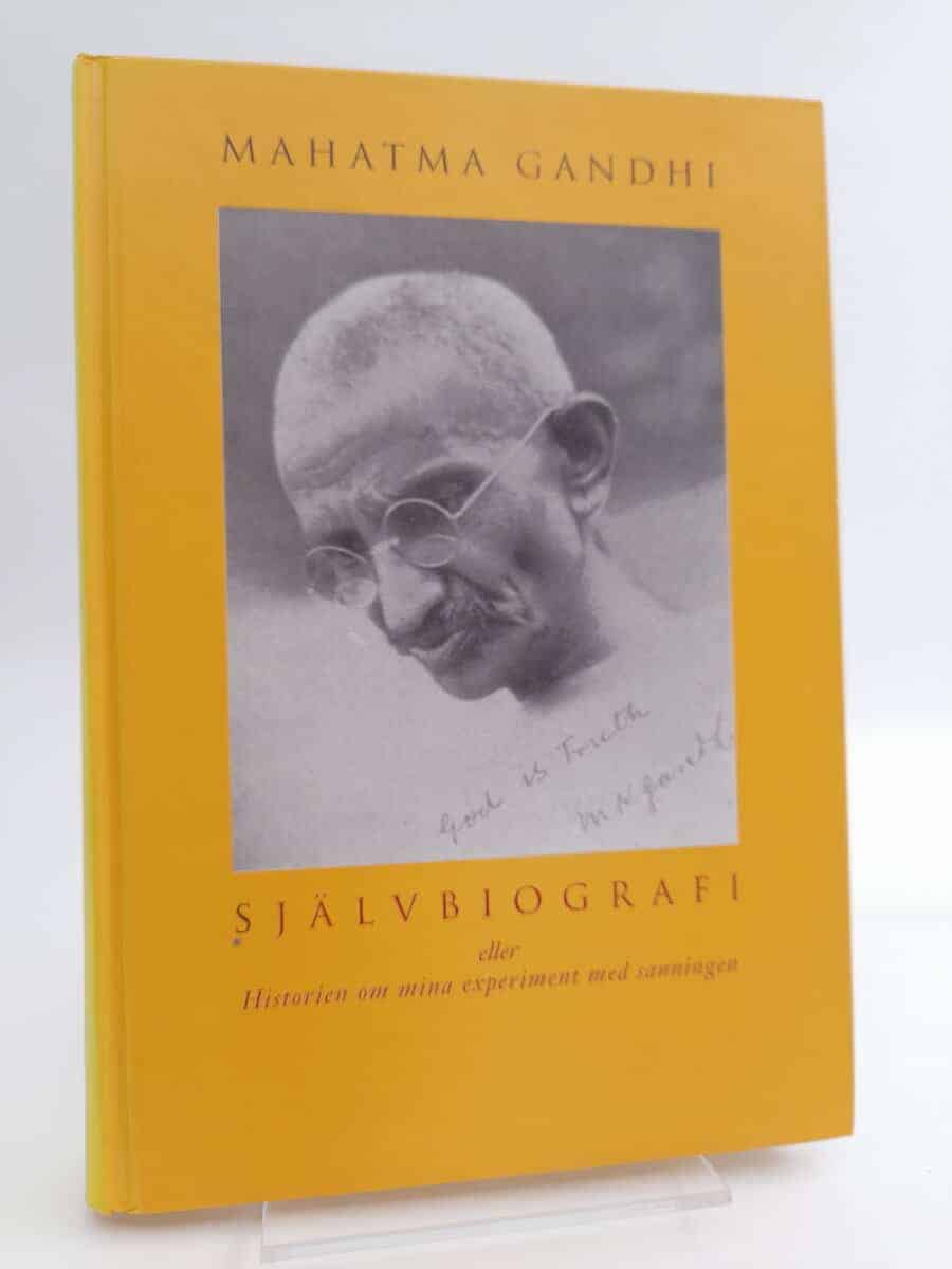 Gandhi : Självbiografi eller Historien om mina experiment med sanningen