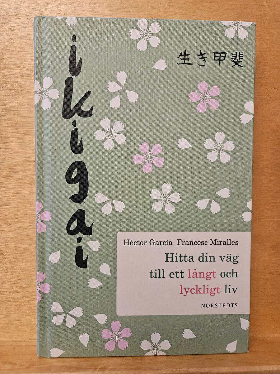 Garcia, Hector, Miralles, Francesc : Ikigai