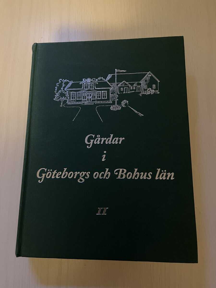 Gårdar i Göteborgs och Bohus län - Del II (2)