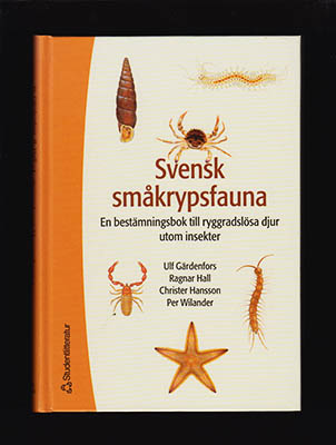 Gärdenfors, Ulf ; Hall, Ragnar ; Hansson, Christer ; Wilander, Per [red.] : Svensk småkrypsfauna
