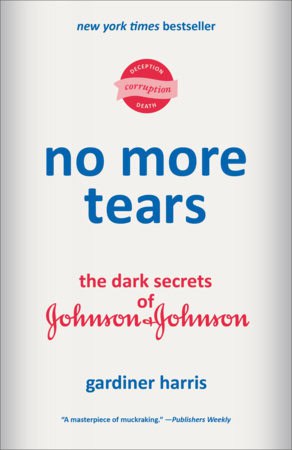 Gardiner Harris : No More Tears