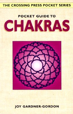 Gardner-Gordon, Joy ; Gardner-Gordon, Joy : Pocket Guide to Chakras