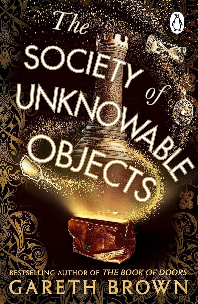 Gareth Brown : The Society of Unknowable Objects