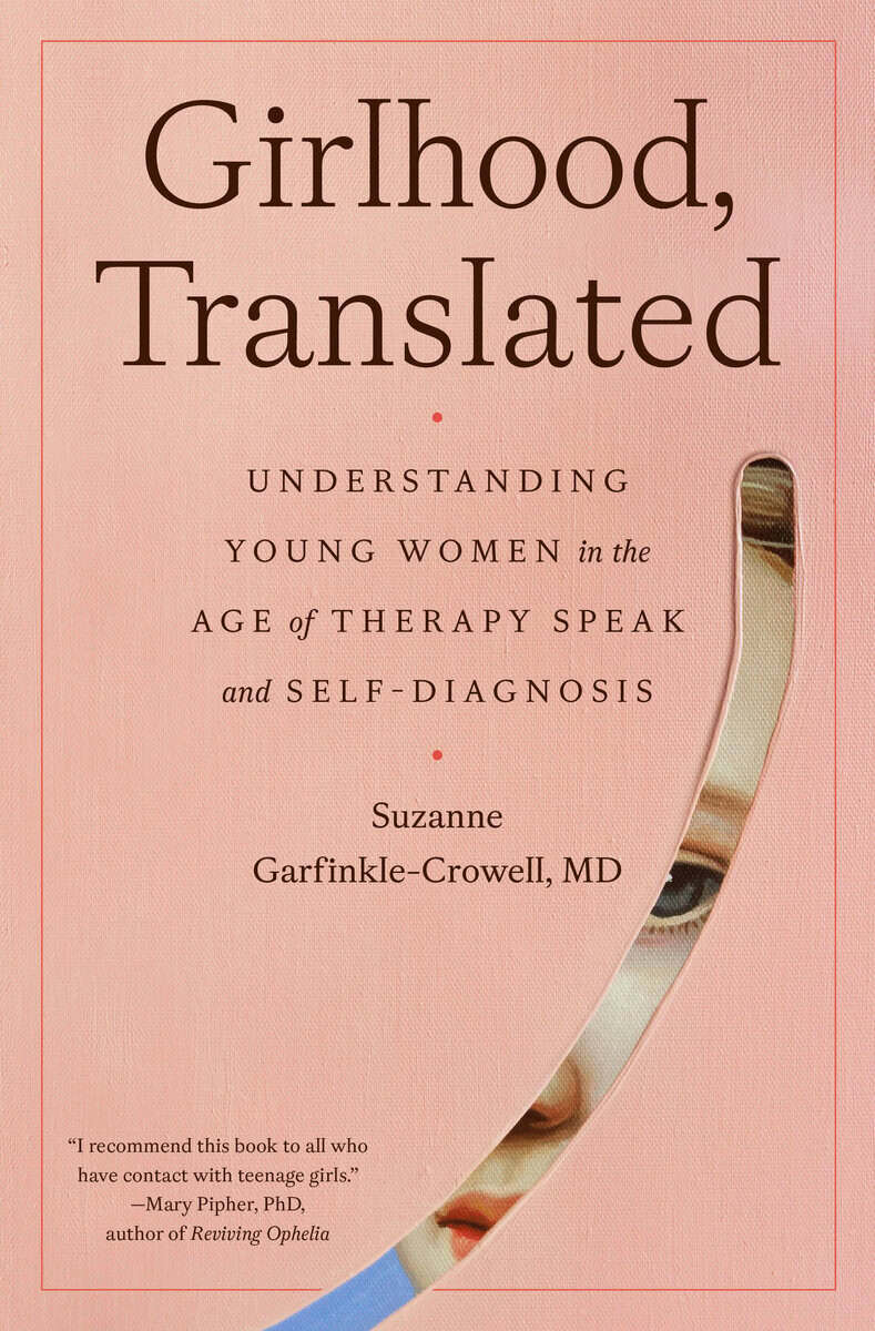 Garfinkle-Crowell, Suzanne, M.D. : Girlhood, Translated