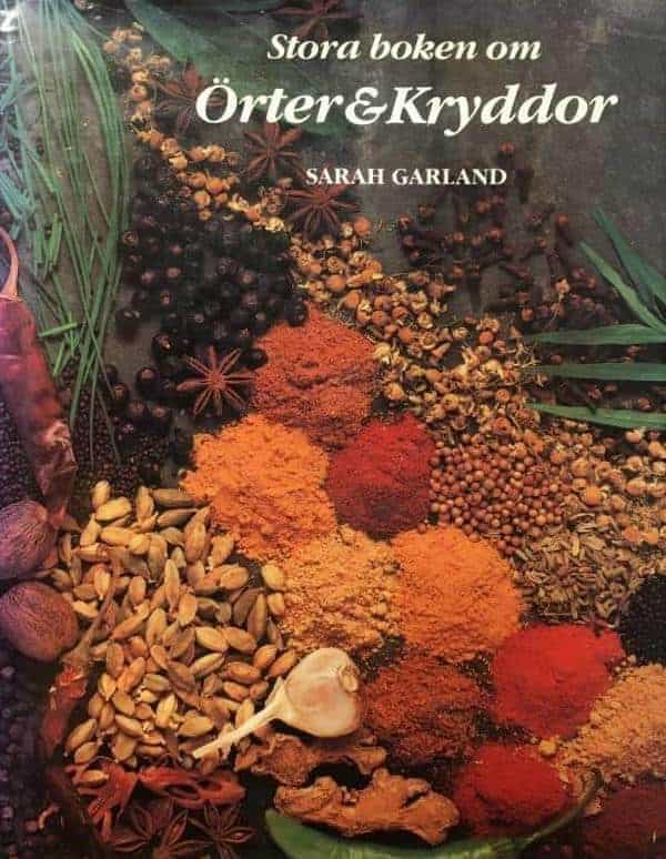 Garland, Sarah ; Berg, Ulla : Stora boken om örter & kryddor
