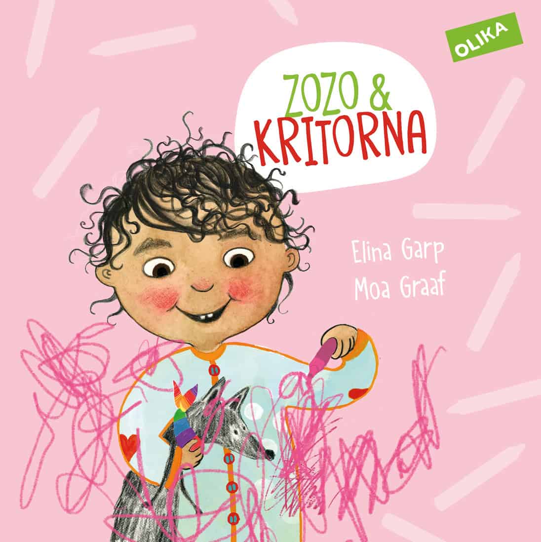 Garp, Elina ; Graaf, Moa : Zozo & kritorna