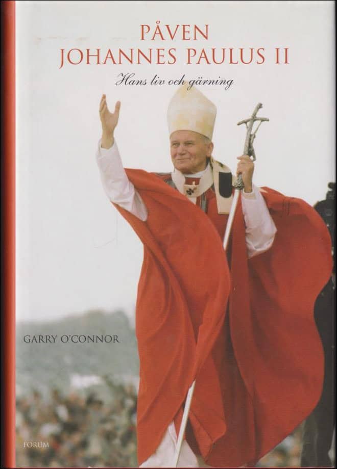 Garry O’Connor : Påven Johannes Paulus II