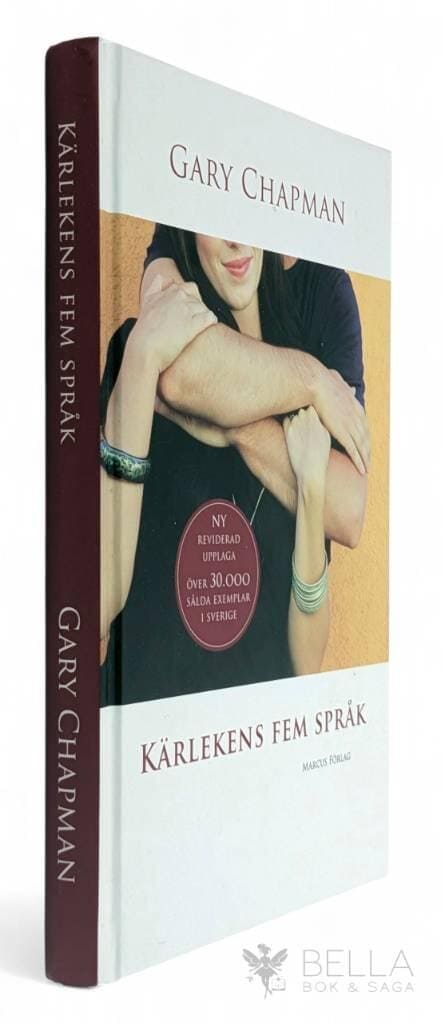 Gary Chapman : Kärlekens fem språk