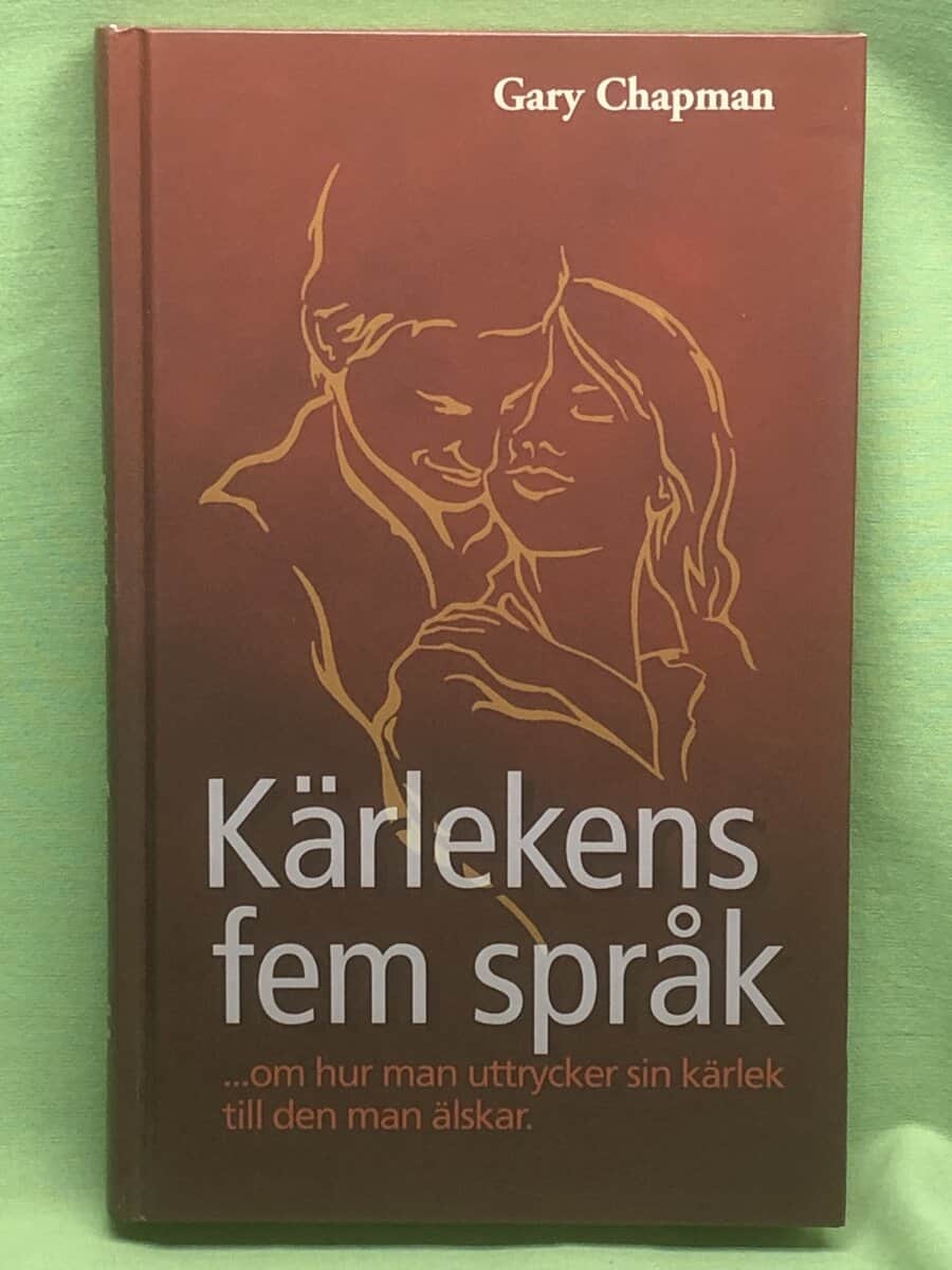 Gary D. Chapman : Kärlekens fem språk