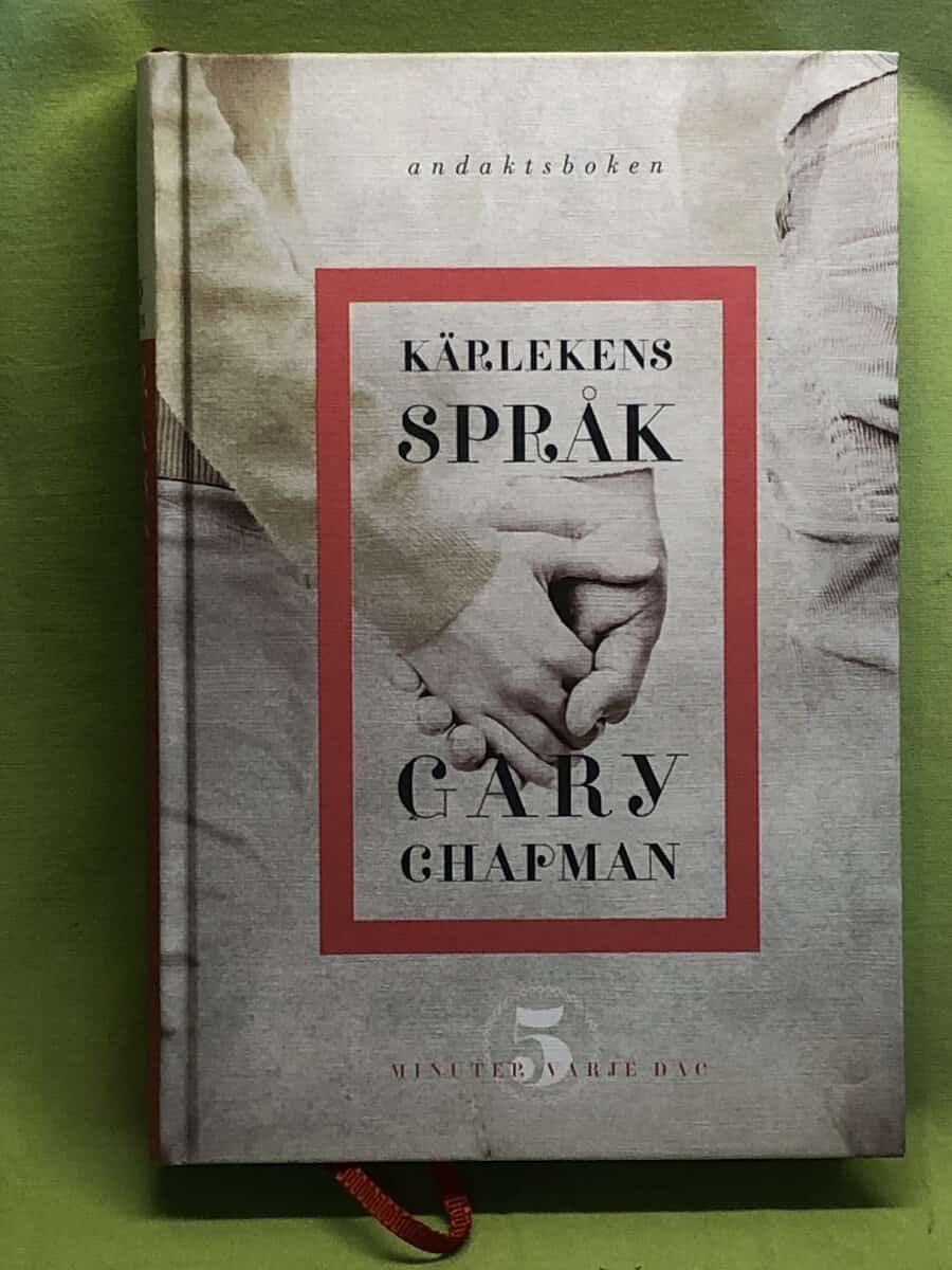 Gary D. Chapman : Kärlekens språk