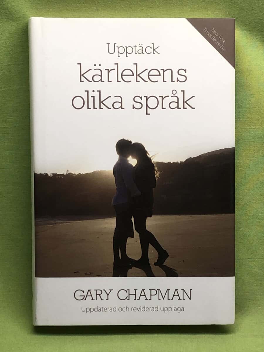 Gary D. Chapman : Upptäck kärlekens olika språk