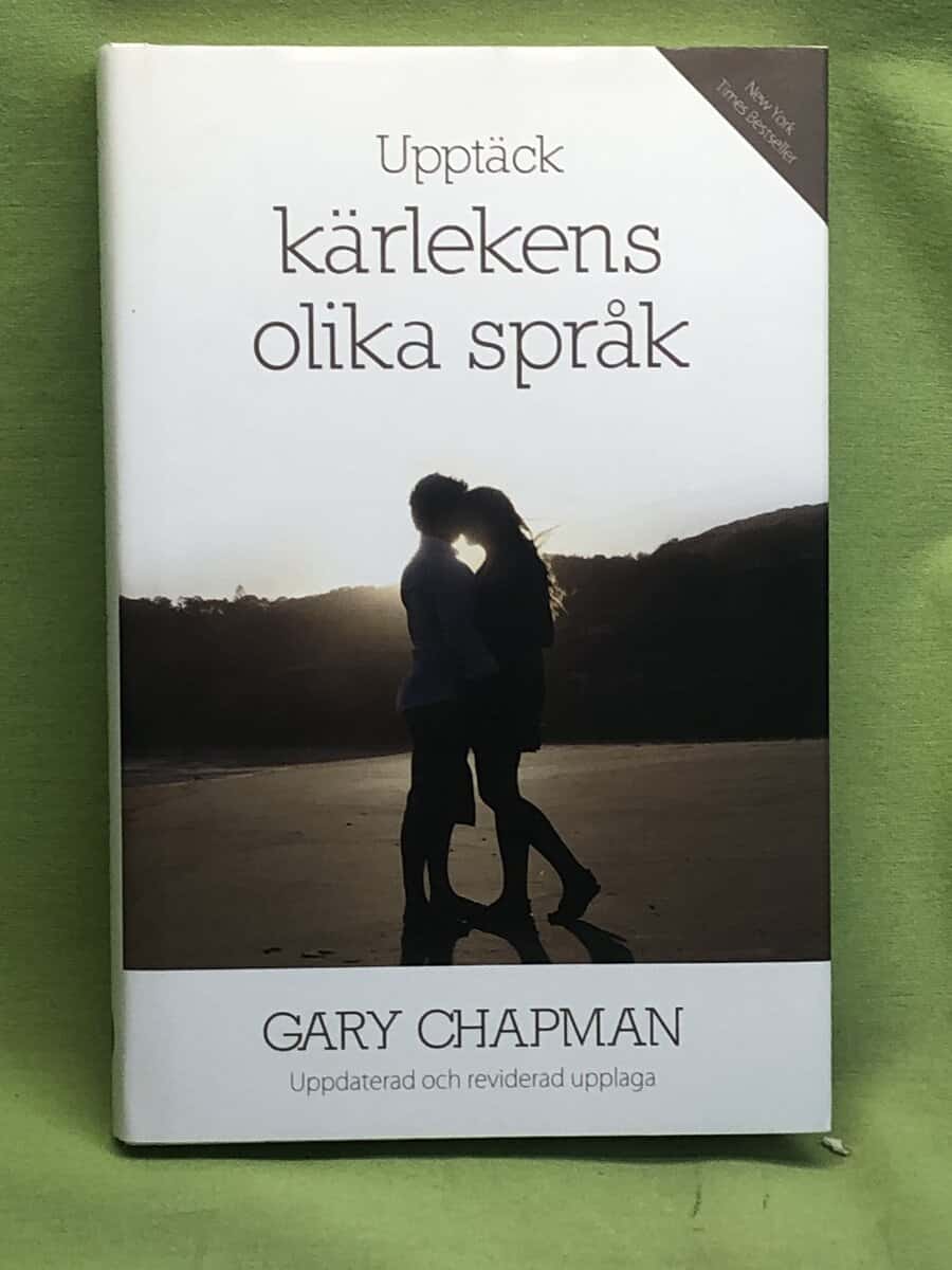 Gary D. Chapman : Upptäck kärlekens olika språk