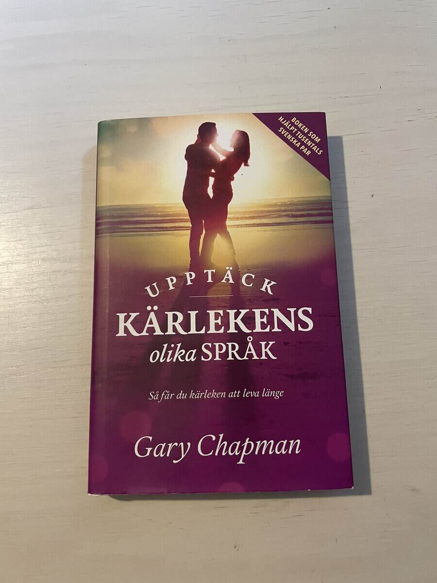 Gary D. Chapman : Upptäck kärlekens olika språk