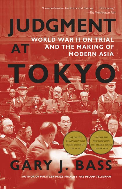 Gary J. Bass : Judgment at Tokyo