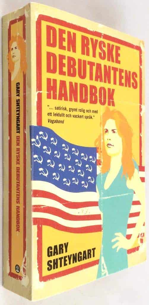 Gary Shteyngart : Den ryske debutantens handbok