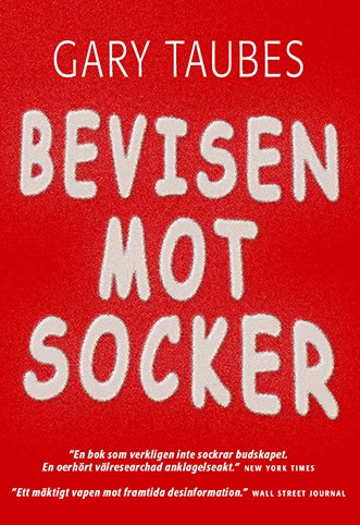 Gary Taubes : Bevisen mot socker