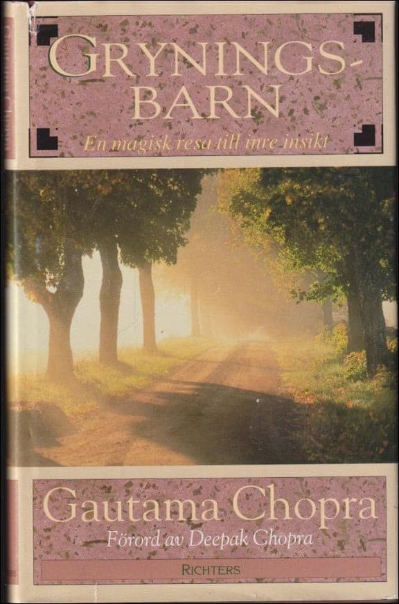 Gautama Chopra : Gryningens barn