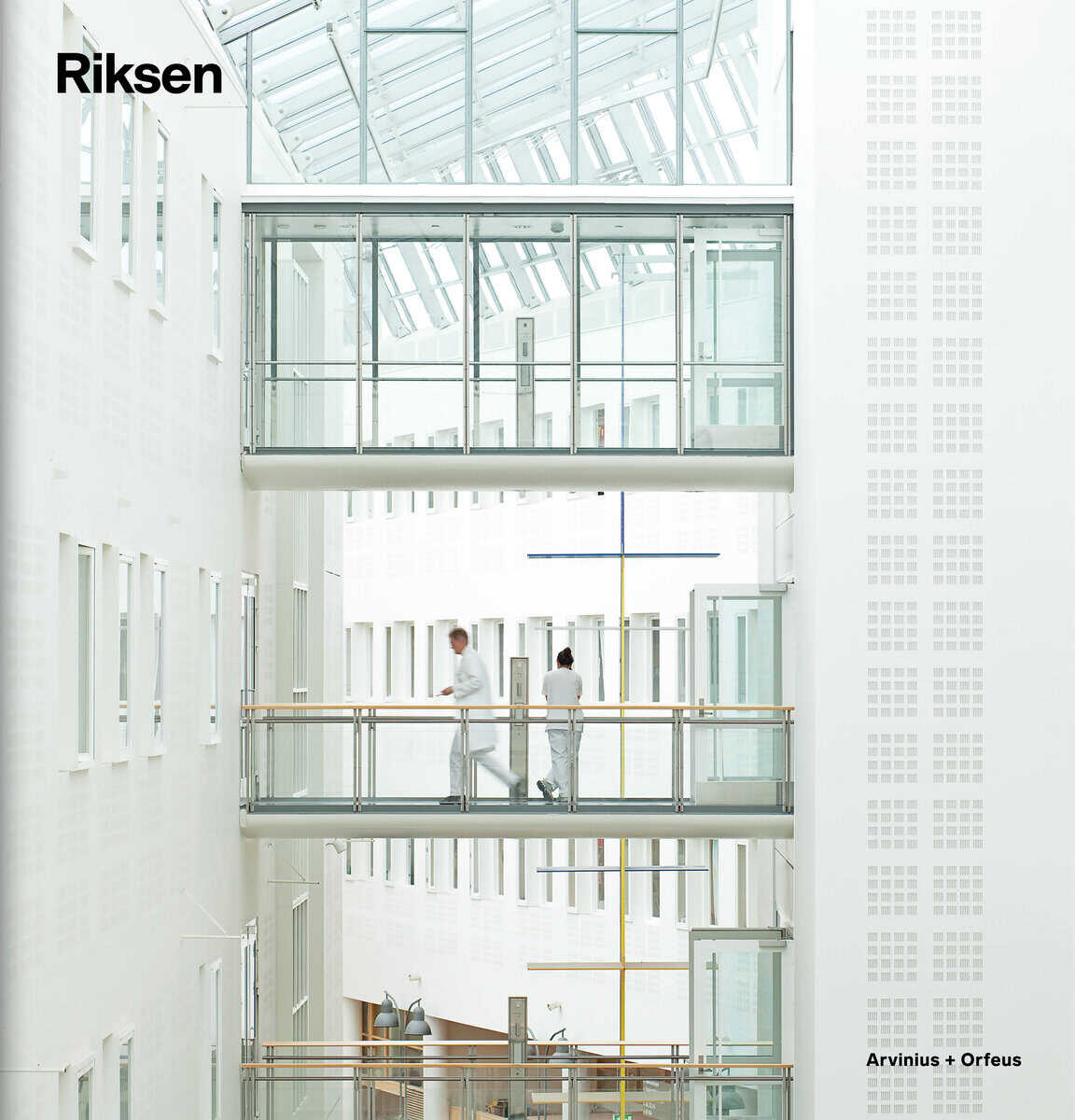 Brochmann, Gaute ; Koht, Christine ; Rane, Bård ; Smith, Mungo ; Rohde, Tarald ; Starup, Rolf ; Hess, Per ; Monsen, Ragnhild : Riksen