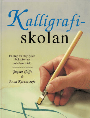 Gaynor Goffe : Kalligrafiskolan
