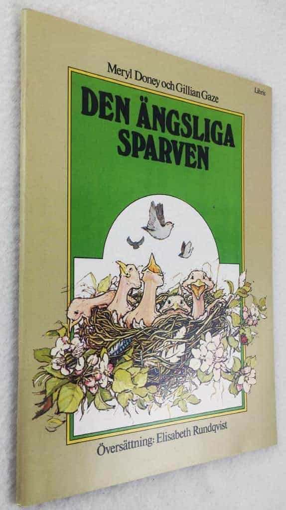Gaze, Meryl Doney ; Gillian : Den ängsliga sparven
