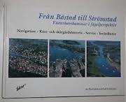Gehlin, Åke, Gustavsson, Leif : Från Båstad till Strömstad