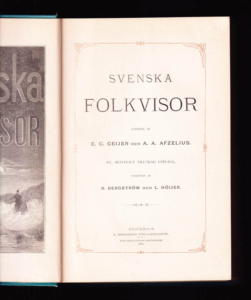 Geijer, E. G. (Erik Gustaf, 1783-1847) ; Afzelius, A. A. (Arvid August, 1785-1871) : Svenska folkvisor. I-III