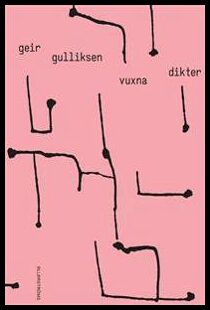 Geir Gulliksen : Vuxna dikter
