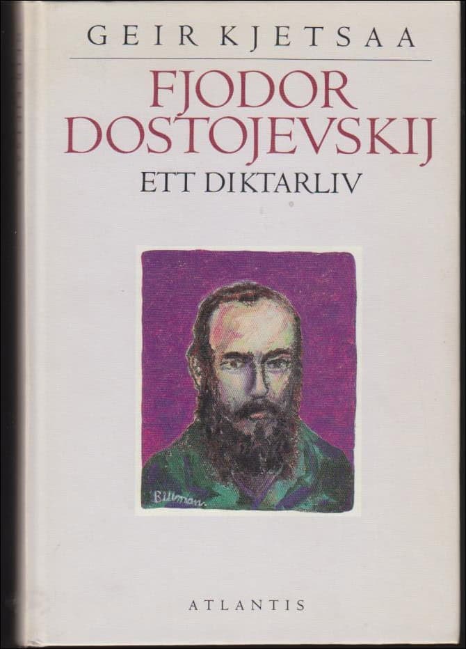 Geir Kjetsaa : Fjodor Dostojevskij