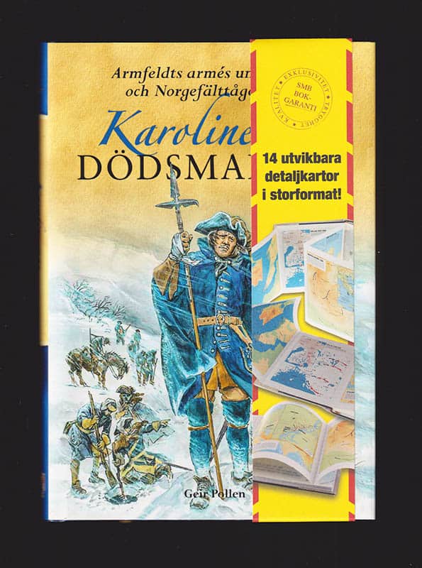 Geir Pollen : Karolinernas dödsmarsch