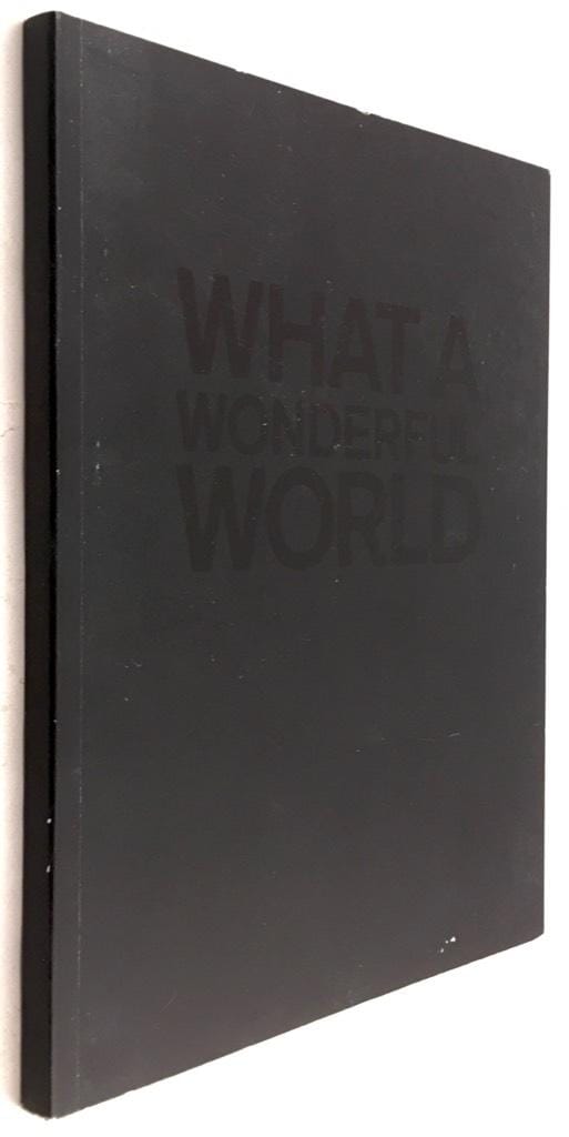 Gelin, Cecilia ; Prado, Celia ; Pousette, Johan : What a wonderful world