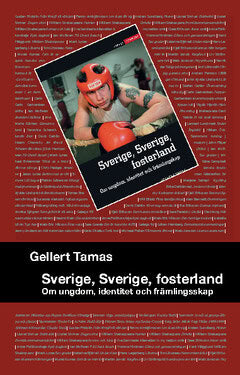 Gellert Tamas : Sverige Sverige fosterland