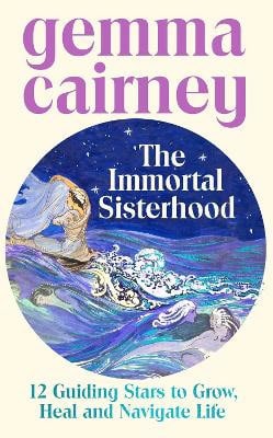 Gemma Cairney : The Immortal Sisterhood