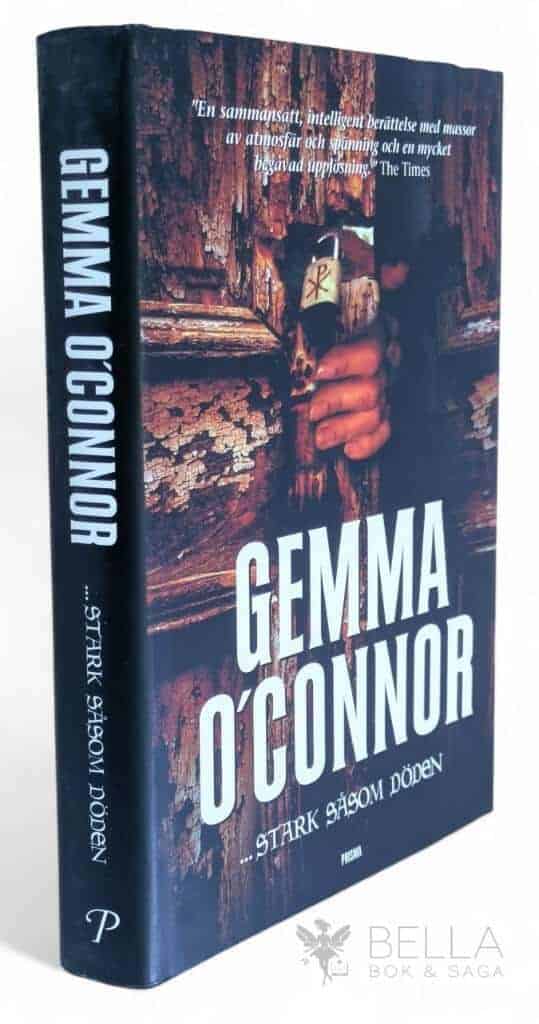 Gemma O'Connor : ...Stark såsom döden