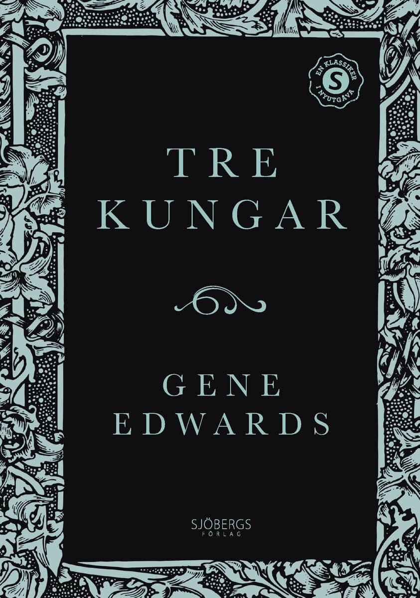 Gene Edwards : Tre kungar