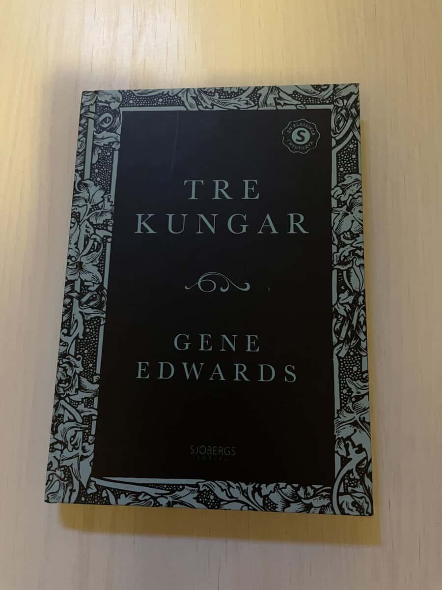 Gene Edwards : Tre kungar