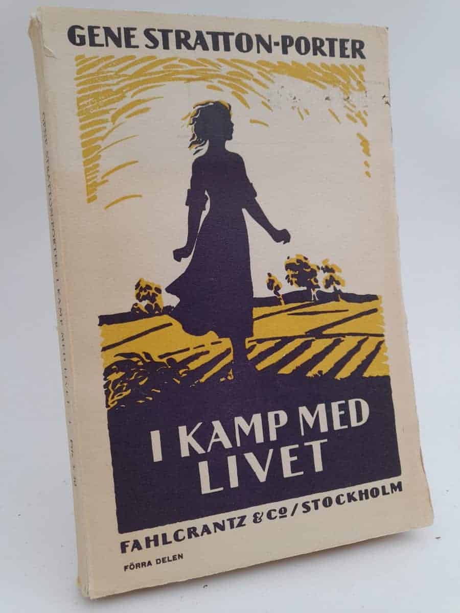 Gene Stratton-Porter : I kamp med livet