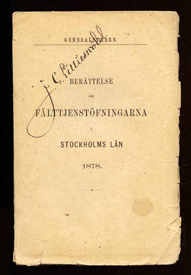 [Generalstaben ; Fälttjenstöfningar Stockholm] : Generalstaben. Berättelse om fälttjenstöfningarna i Stockholms län 1878