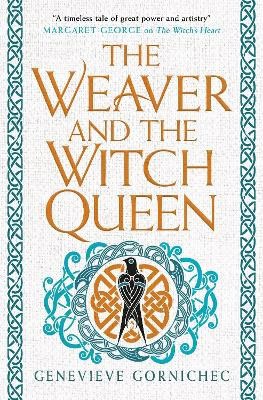 Genevieve Gornichec : The Weaver and the Witch Queen