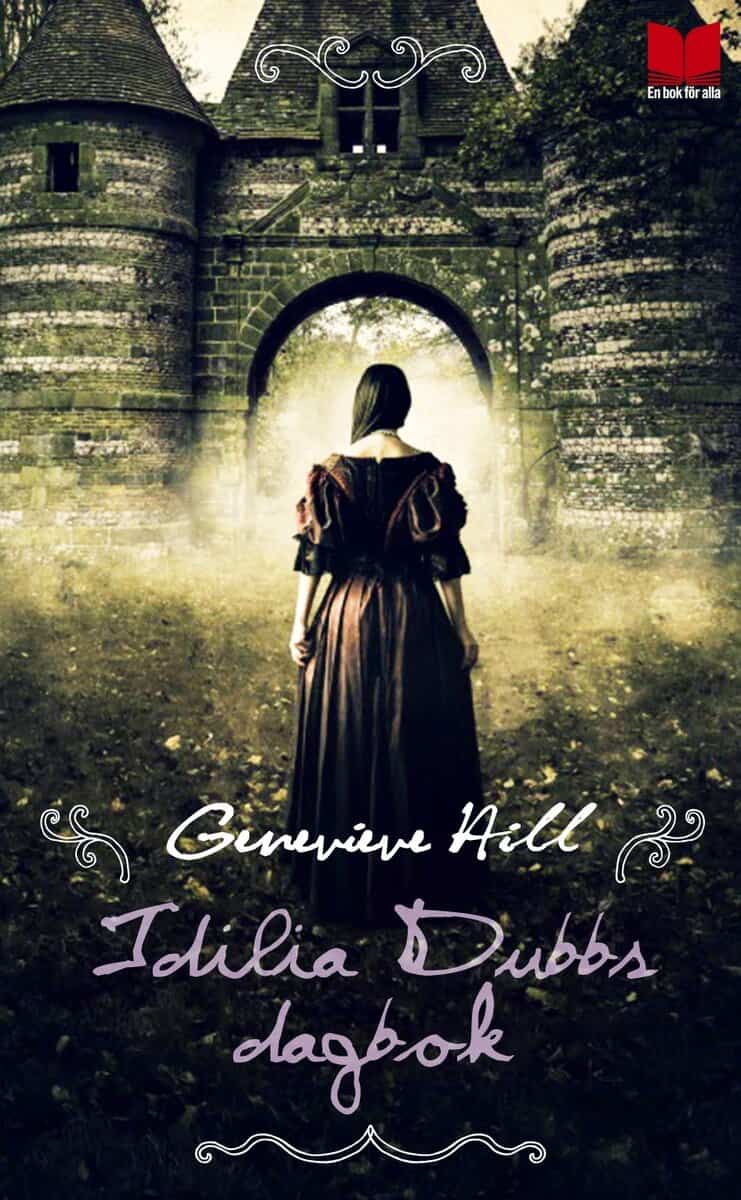 Genevieve Hill : Idilia Dubbs dagbok