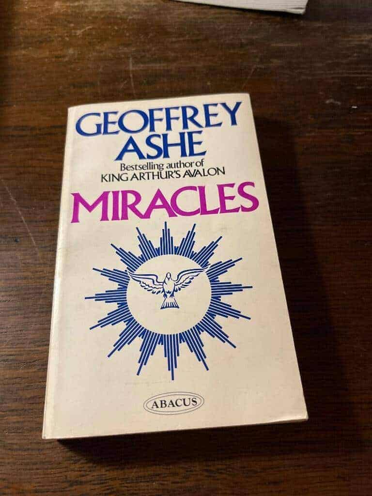 Geoffrey Ashe : Miracles