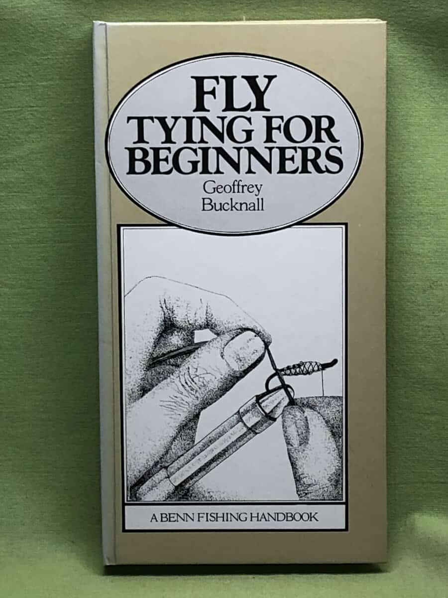 Geoffrey Bucknall : Fly Tying for Beginners
