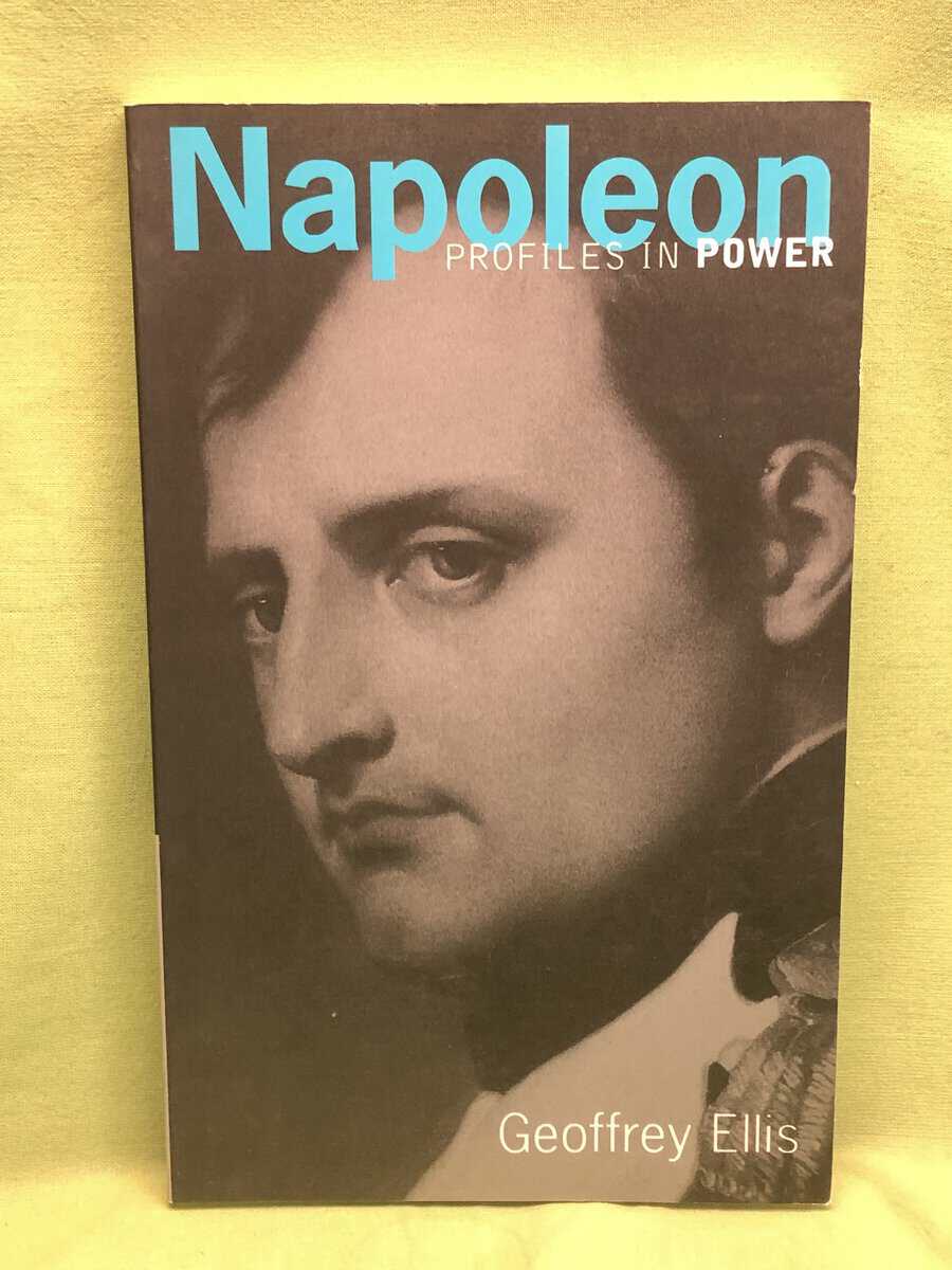 Geoffrey Ellis : Napoleon (Profiles In Power)